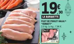 E.Leclerc Filet de poulet halal oumaty offre