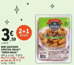 E.Leclerc Mini saucisses cocktail halal kenza halal offre