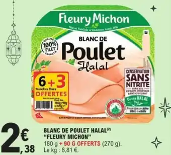 E.Leclerc Blanc de poulet halal fleury michon offre