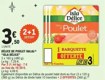 E.Leclerc Délice de poulet halal isla délice offre