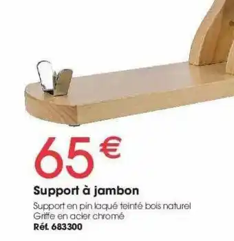 Support à Jambon