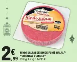 E.Leclerc Hindi salam de dinde fumé halal oriental viandes offre