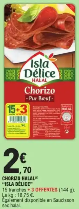 E.Leclerc Chorizo halal isla délice offre