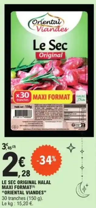 E.Leclerc Le sec original halal maxi format oriental viandes offre