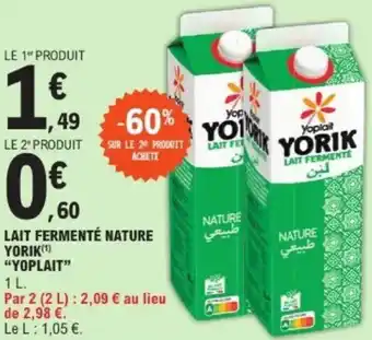 E.Leclerc Lait fermenté nature yorik yoplait offre