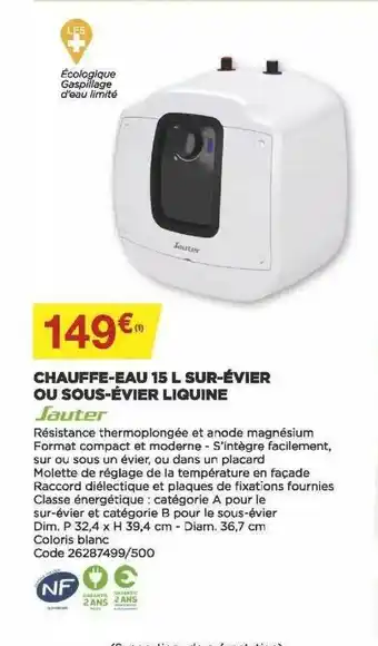 Bricomarché Chauffe-eau 15 L Sur-évier Ou Sous-évier Liquine Sauter offre