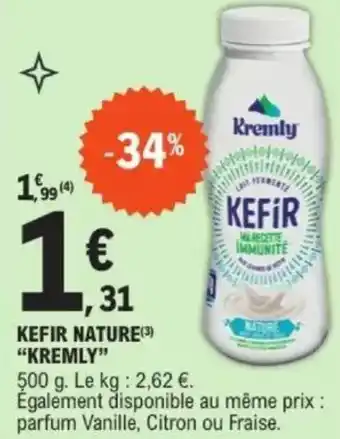 E.Leclerc Kefir nature kremly offre