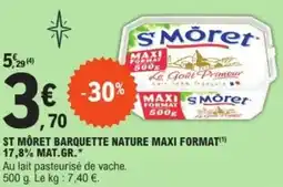 E.Leclerc St môret barquette nature maxi format offre