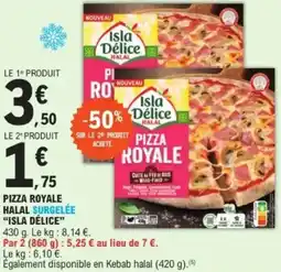 E.Leclerc Pizza royale halal surgelée isla délice offre