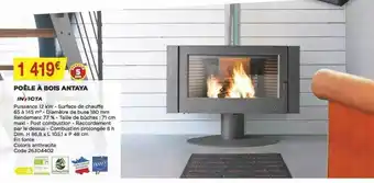 Bricomarché Poêle à Bois Antaya Invicta offre