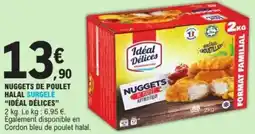 E.Leclerc Nuggets de poulet halal surgelé idéal délices offre