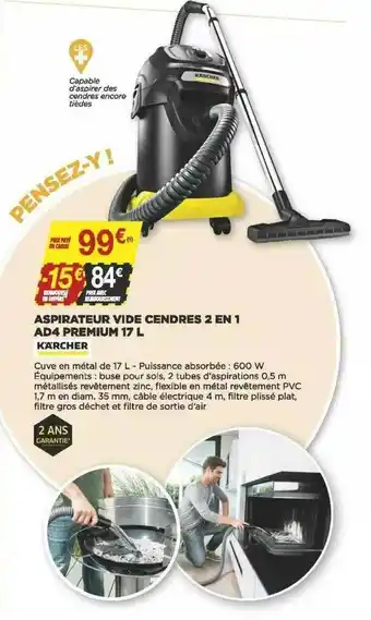 Bricomarché Aspirateur Vide Cendres 2 En 1 Ad4 Premium 17l Kärcher offre