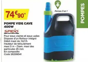 Bricomarché Pompe Vide Cave 400w Spid'o offre