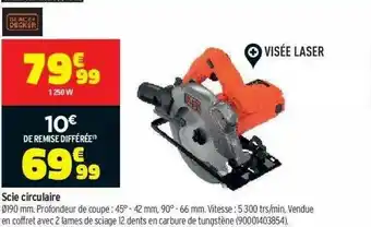 Bricorama Scie Circulaire Black + Decker offre