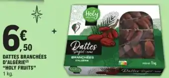 E.Leclerc Dattes branchées d'algérie  holy fruits offre