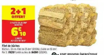 Bricorama Filet De Bûches offre