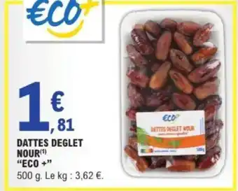 E.Leclerc Dattes declet nour Eco + offre