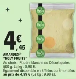 E.Leclerc Amandes holy fruits offre