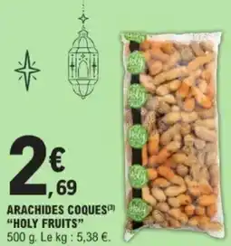 E.Leclerc Arachides coques holy fruits offre