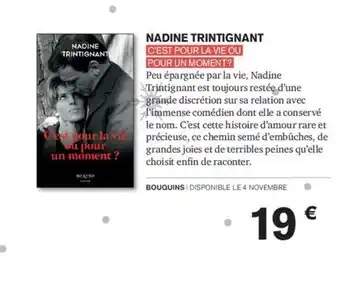 Carrefour C'est Pour La Vie Ou Pour Un Moment? Nadine Trintignant offre
