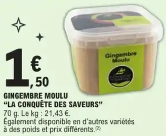 E.Leclerc Gingembre moulu la conquête des saveurs offre