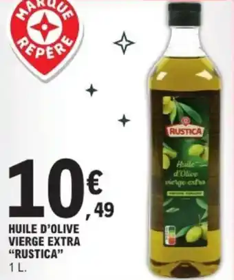 E.Leclerc Huile d'olive vierge extra rustica offre