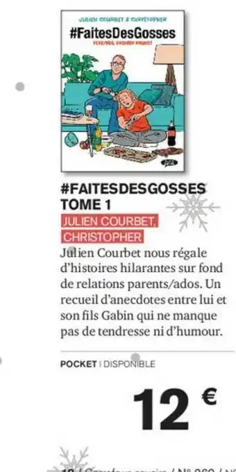 Carrefour Faites Des Gosses Tome 1 Julien Courbet, Christopher offre