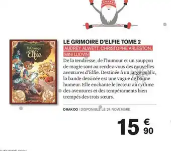 Carrefour Le Grimoire D'elfie Tome 2 Audrey Alwett, Christophe Arleston, Mini Ludvin offre