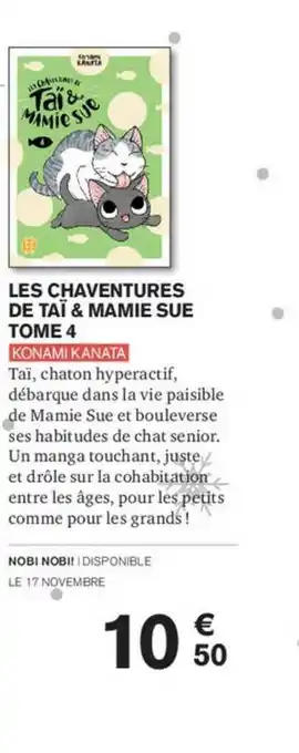 Carrefour Les Chaventures De Taï & Mamie Sue Tome 4 Konami Kanata offre