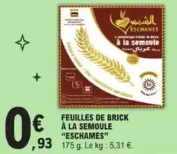 E.Leclerc Feuilles de brick à la semoule eschames offre