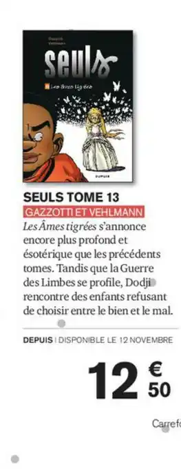 Carrefour Seuls Tome 13 Gazzotti Et Vehlmann offre