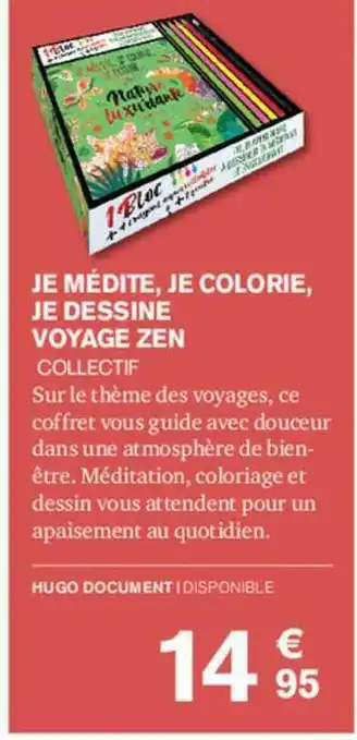 Carrefour Je Médite, Je Colorie, Je Dessine Voyage Zen offre