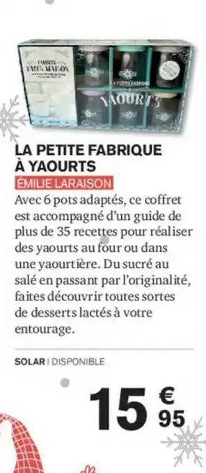 Carrefour La Petite Fabrique à Yaourts émilie Laraison offre