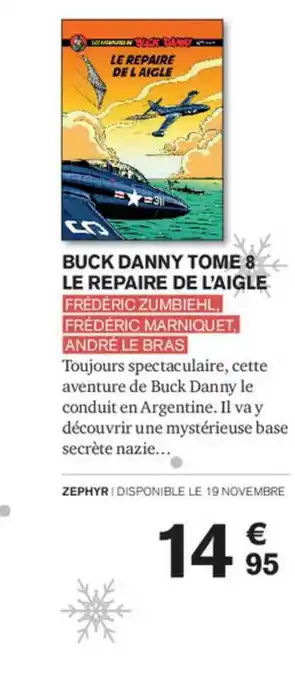 Carrefour Buck Danny Tome 8 Le Repaire De L'aigle Frédéric Zumbiehl, Frédéric Marniquet, André Le Bras offre