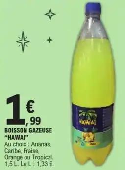 E.Leclerc Boisson gazeuse hawai offre