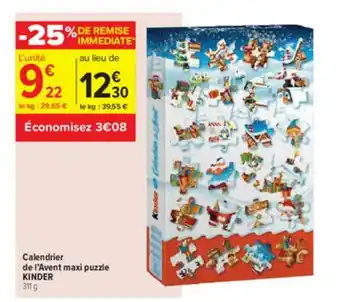 Carrefour Contact Calendrier De L'avent Maxi Puzzle Kinder offre