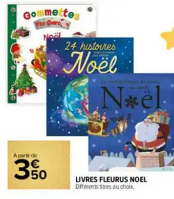 Carrefour Market Livres Fleurus Noël offre
