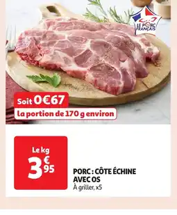 Auchan Porc: côte échine avec os offre