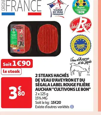 Auchan 2 steaks hachés de veau d'aveyron et du ségala label rouge filière offre