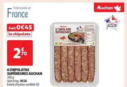 Auchan 6 chipolatas supérieures offre