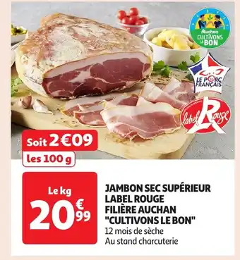 Auchan Jambon sec supérieur label rouge filière auchan offre