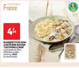 Auchan Blanquette de veau & riz filière auchan cultivons le bon offre