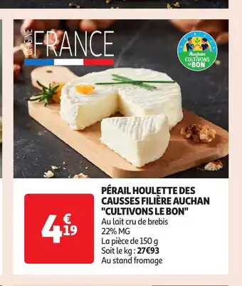 Auchan Pérail houlette des causses filière auchan offre