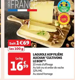 Auchan Laguiole aop filière auchan cultivons le bon offre