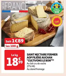 Auchan Saint nectaire fermier aop filière auchan cultivons le bon offre