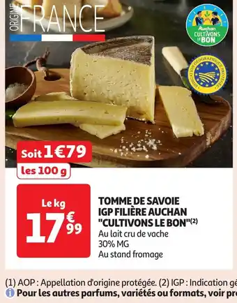 Auchan Tomme de savoie igp filière auchan cultivons le bon offre