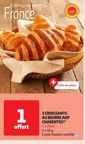 Auchan 3 croissants au beurre aop offre