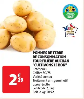 Auchan Pommes de terre de consommation four filière auchan cultivons le bon offre