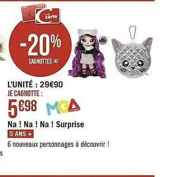 Casino Supermarchés Na! Na! Na! Surprise Mga offre