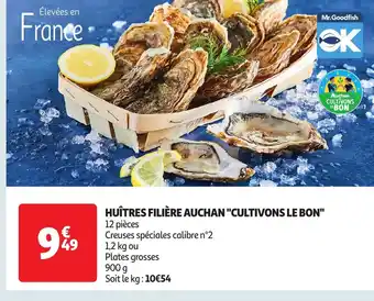 Auchan Huîtres filière auchan cultivons le bon offre